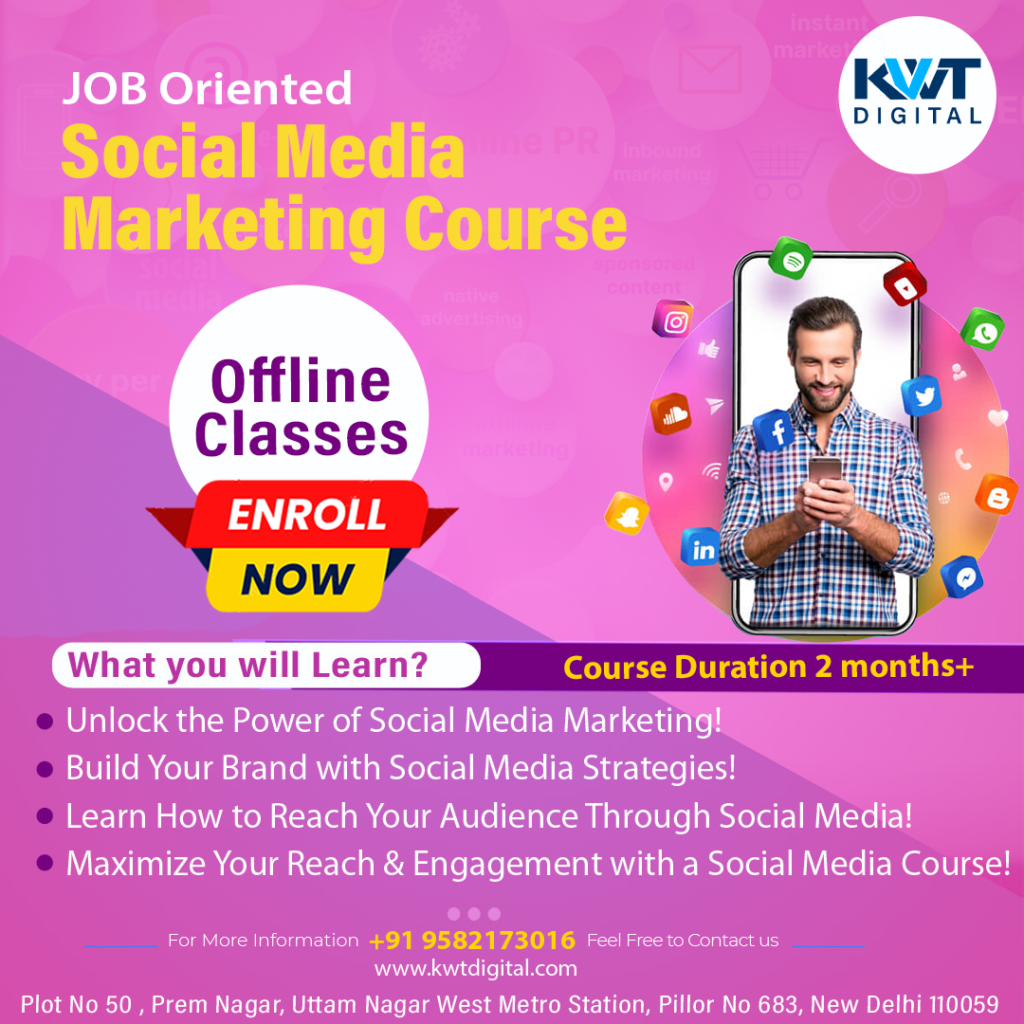 social-media-marketing-in-new-delhi-kwt-digital-marketing-institute